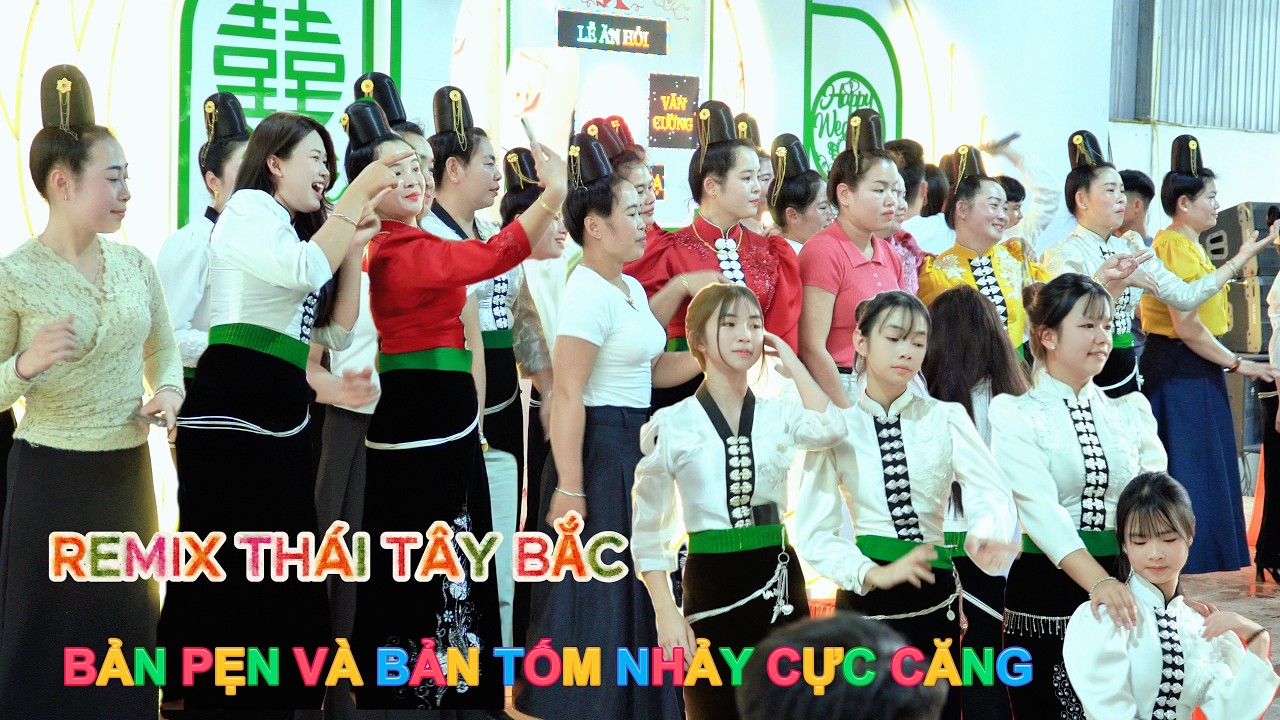 NHẢY NHIỆT TÌNH TẠI LỄ ĂN HỎI NGỌC ÁNH & VĂN CƯỜNG / BẢN PẸN - THUẬN CHÂU