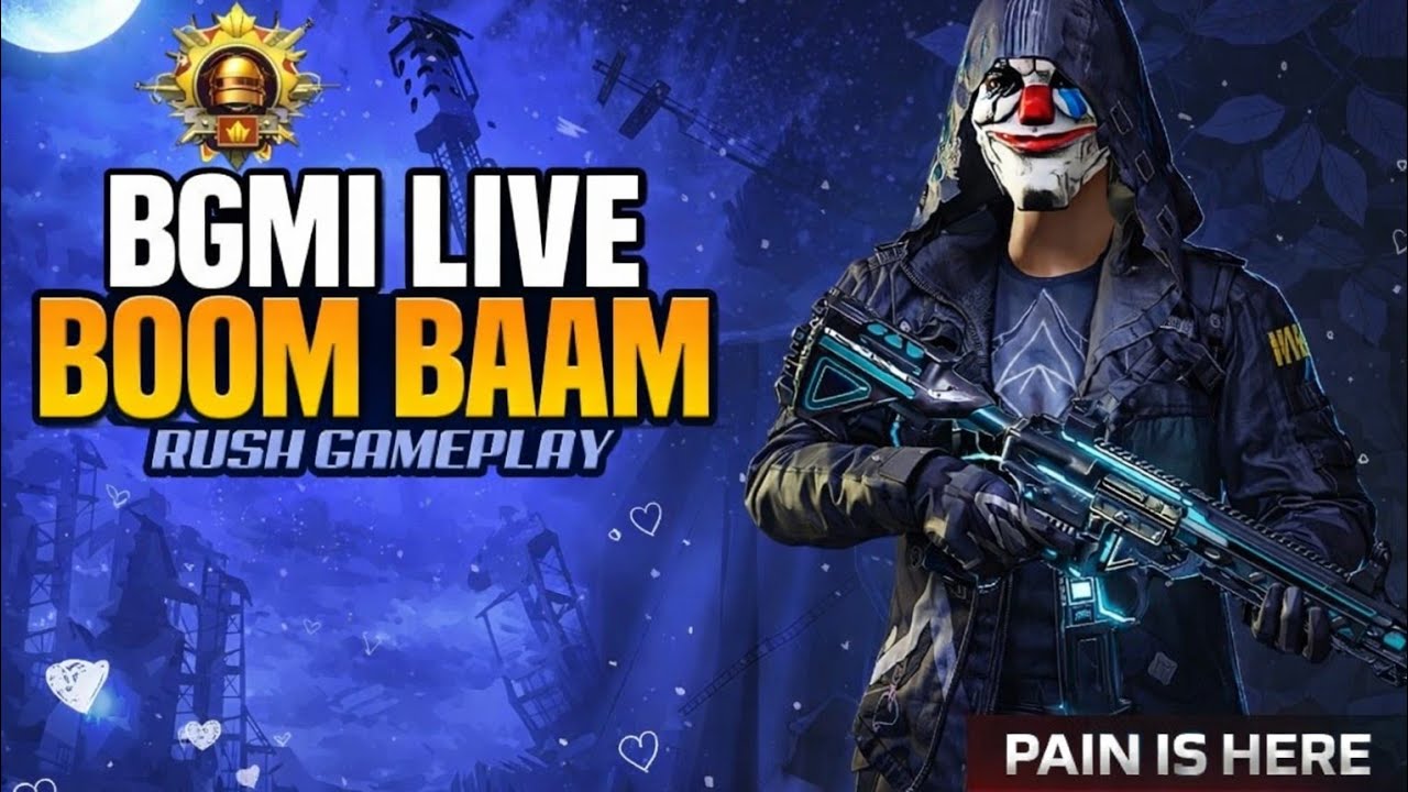 PAIN is LIVE BGMI LIVE RUSH GEMPLY