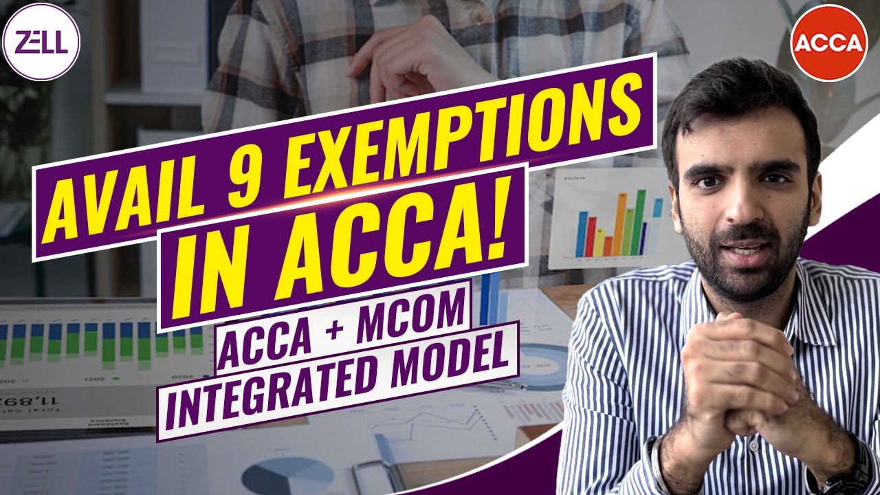 ACCA Exemptions | ACCA + M.Com Integrated | ACCA Course Details | Zell Education