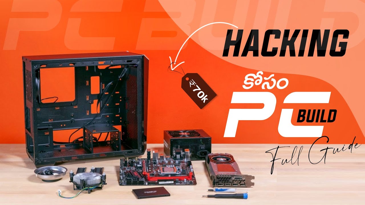 BEST PC BUILD under 70,000 | For Hacking & Gaming in telugu | By Ethical Hacker - Gopikrishna