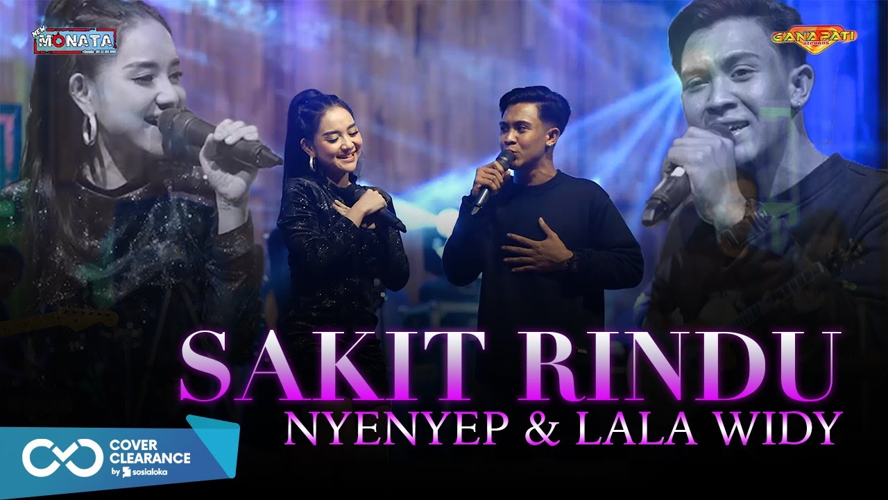 LALA WIDY FEAT. NYENYEP - SAKIT RINDU (OFFICIAL MUSIC VIDEO) | NEW MONATA