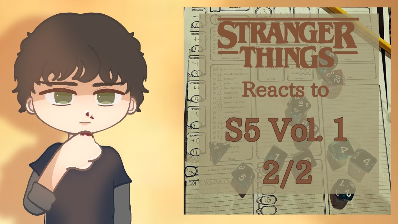 Stranger Things Reacts to S5 Vol. 1 // angst // GC // 2/2
