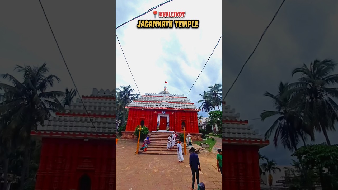 📍 KHALLIKOT ( JAGANNATH TEMPLE ) || GANJAM 