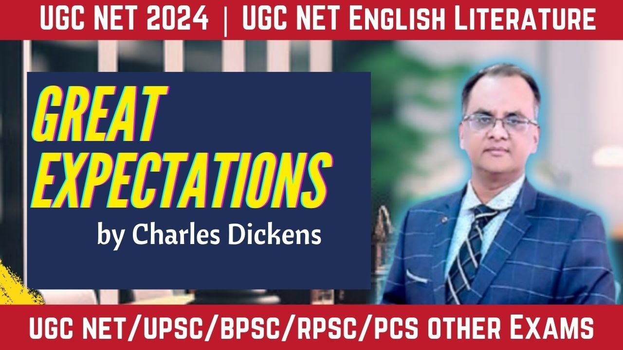 UGC NET Englis Literature | Great Expectations | Charles Dickens |ugc net english literature Paper 2