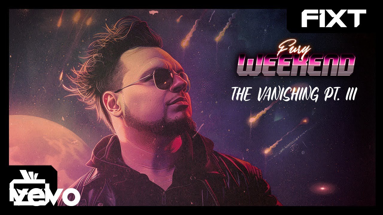 Fury Weekend - The Vanishing Pt.III