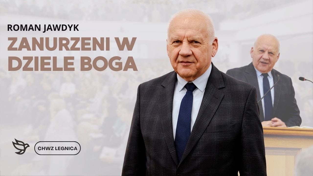 Roman Jawdyk - Zanurzeni w dziele Boga