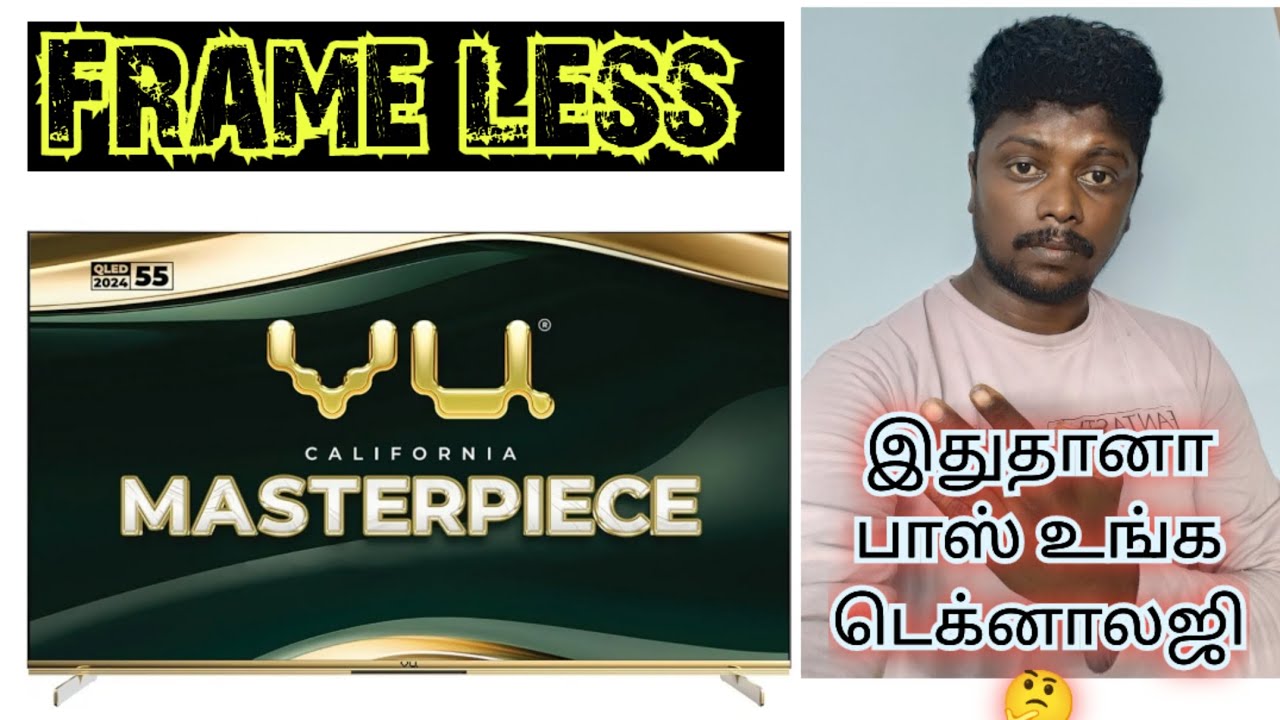 Frameless tv சிறந்ததா? இல்லையா?🤔#frameless #4ktv #uhdtv #tamil #ledtv #lcd #qledtv #ipsdisplay #tech