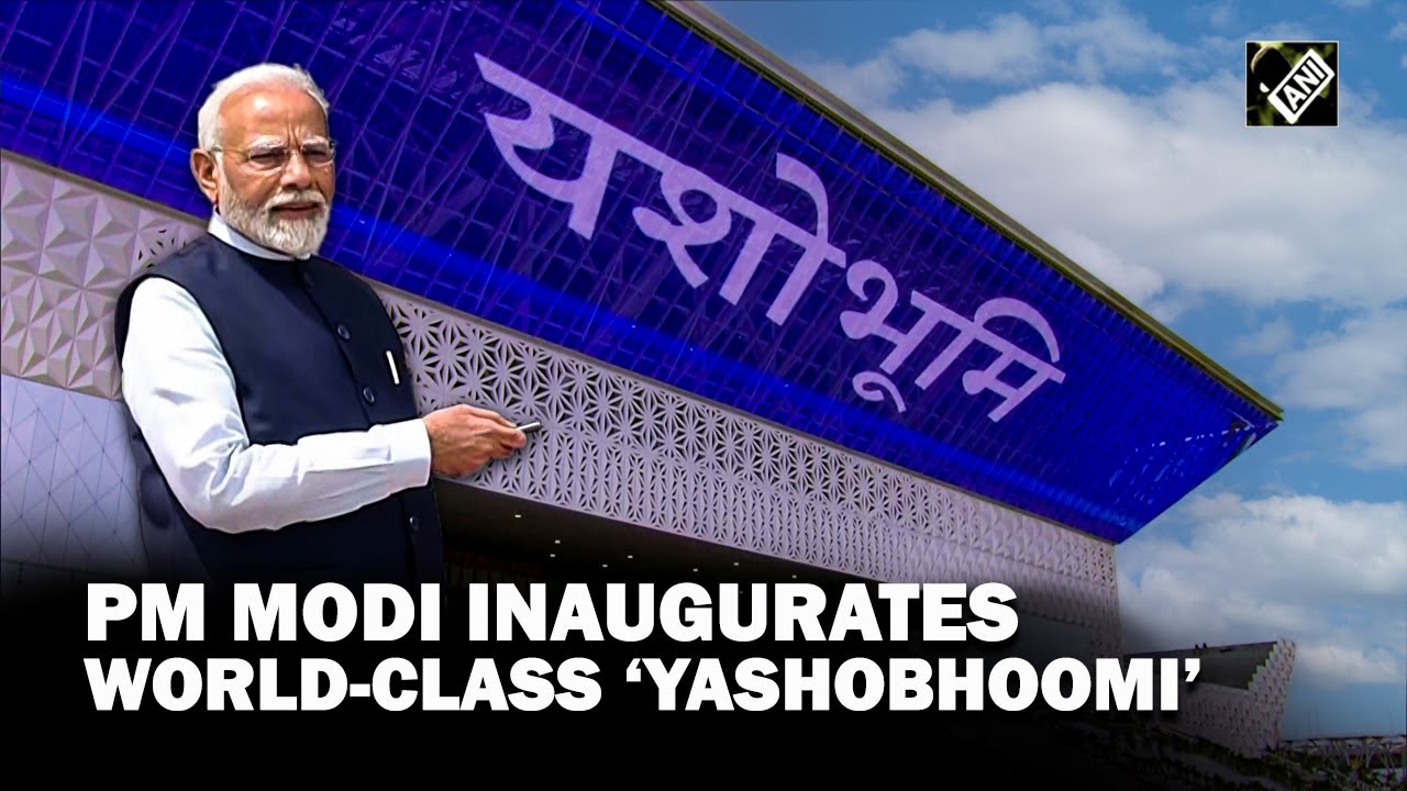 PM Narendra Modi dedicates world-class &lsquo;YashoBhoomi&rsquo; to the nation