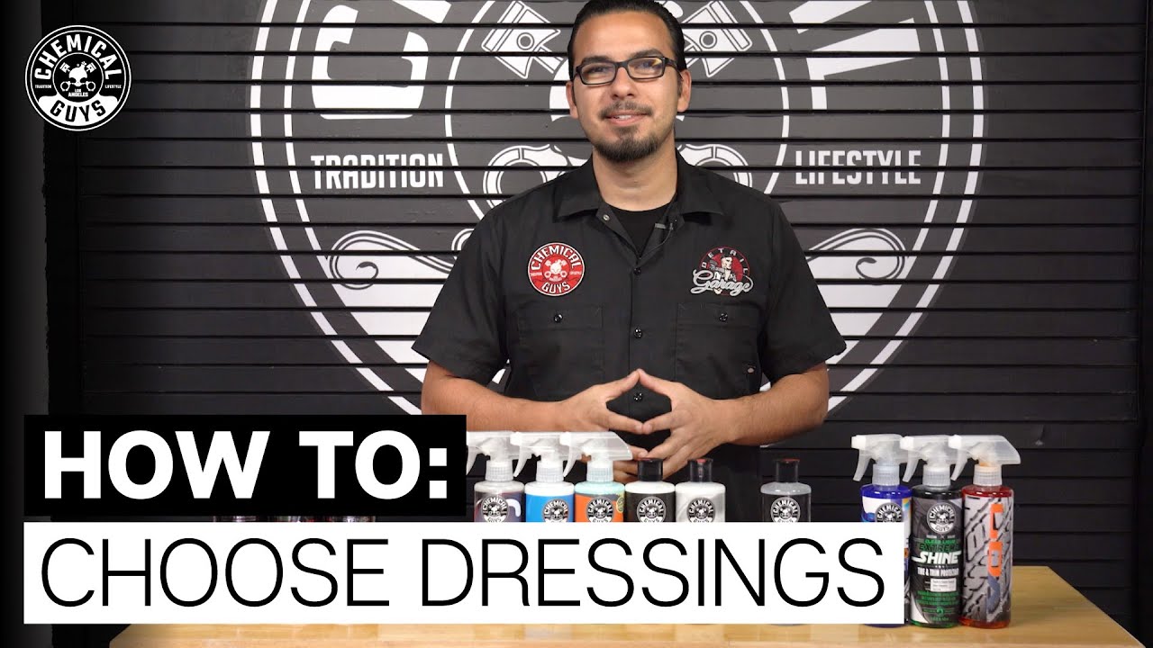 How To Choose the Best Dressing! - Chemical Guys