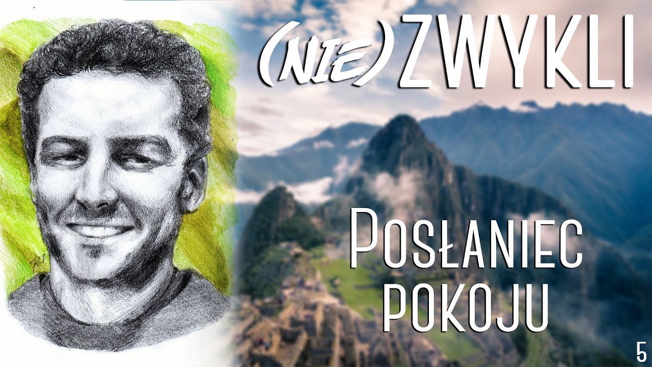 (NIE)ZWYKLI odc.5 | POSŁANIEC POKOJU