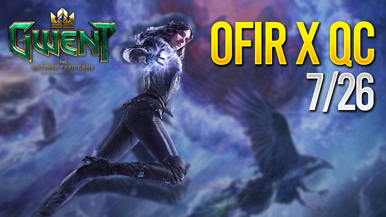 GWENT | OFIR X QCENTO СОВЕТ БАЛАНСА ИЮЛЬ 2026