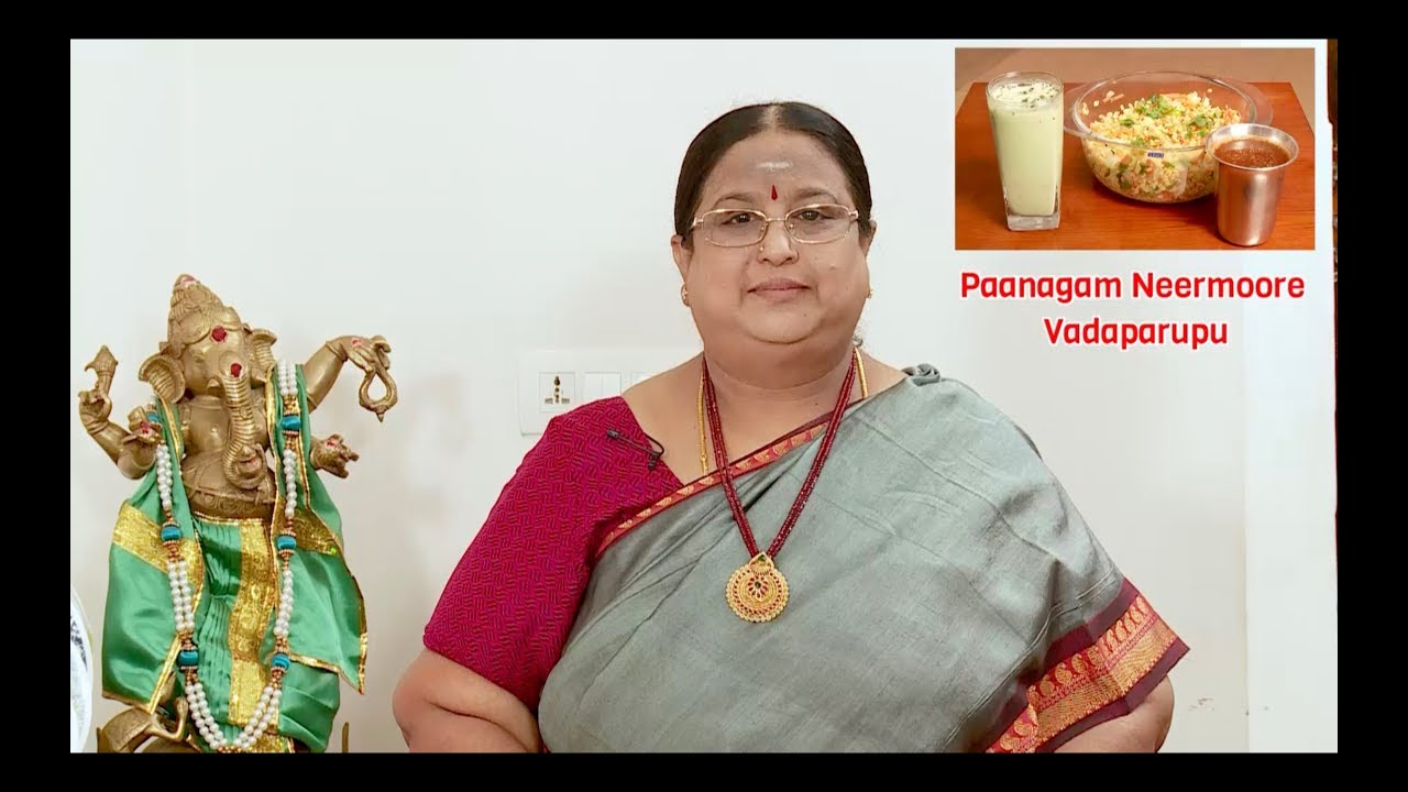 Recipe 119: Panagam / Neer Moore and Vadaparupu