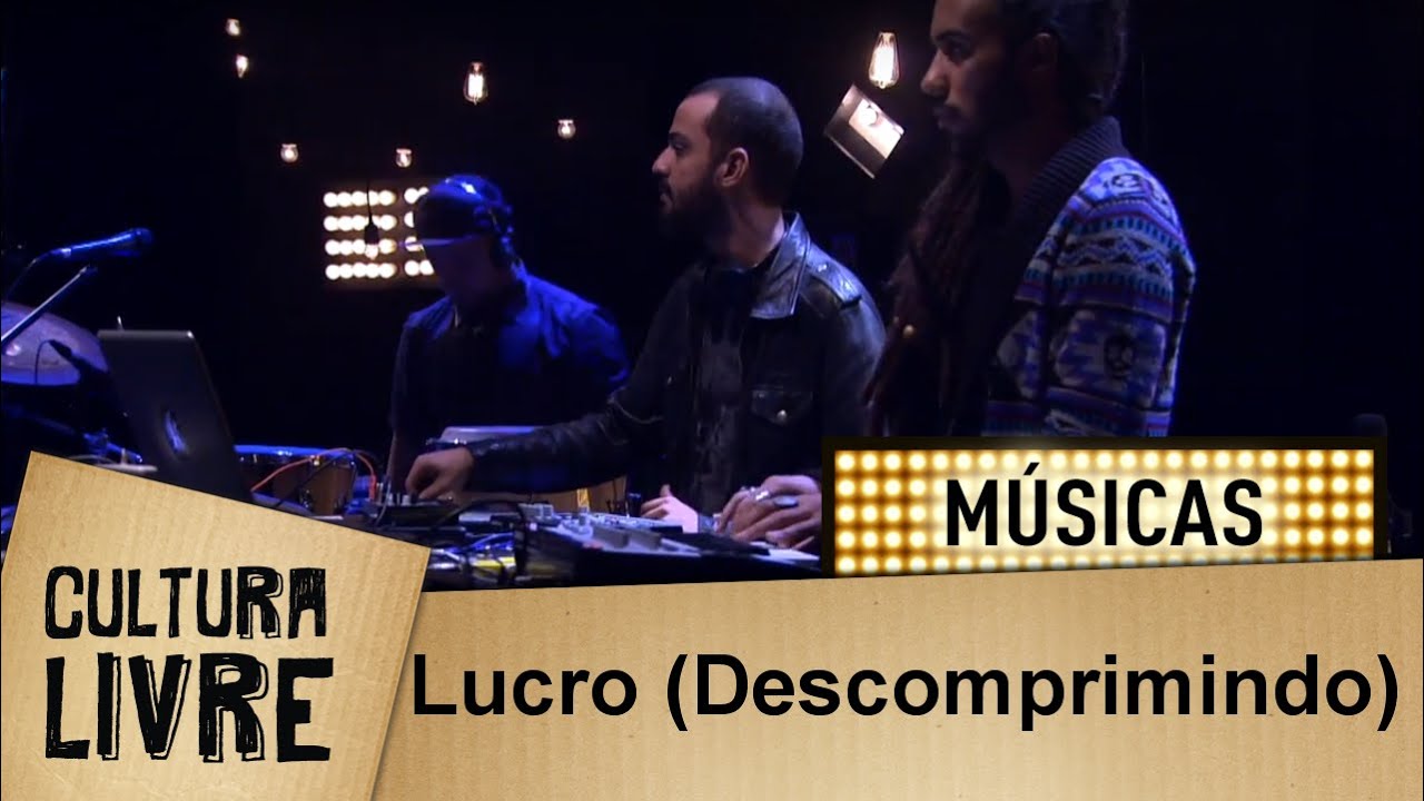 Lucro (Descomprimindo) por Baiana System