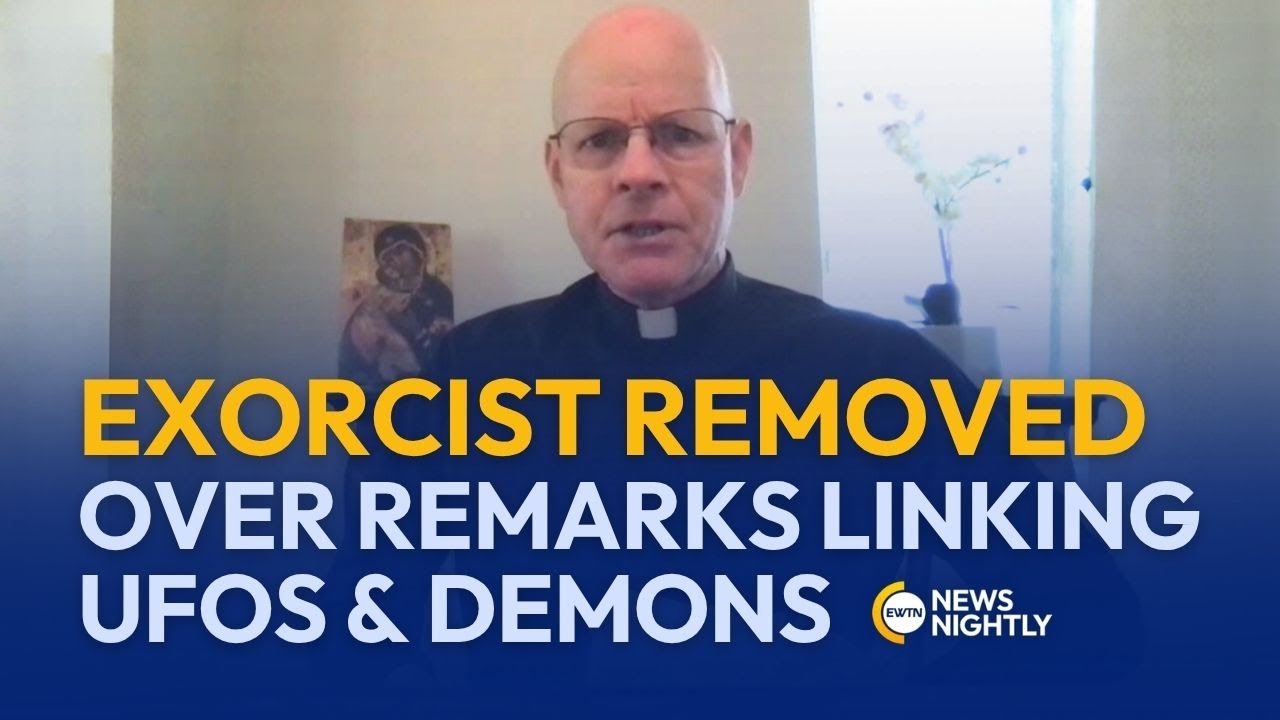 Archdiocese Removes Exorcist Over Remarks Linking UFOs to Demonic Activity | EWTN News Nightly