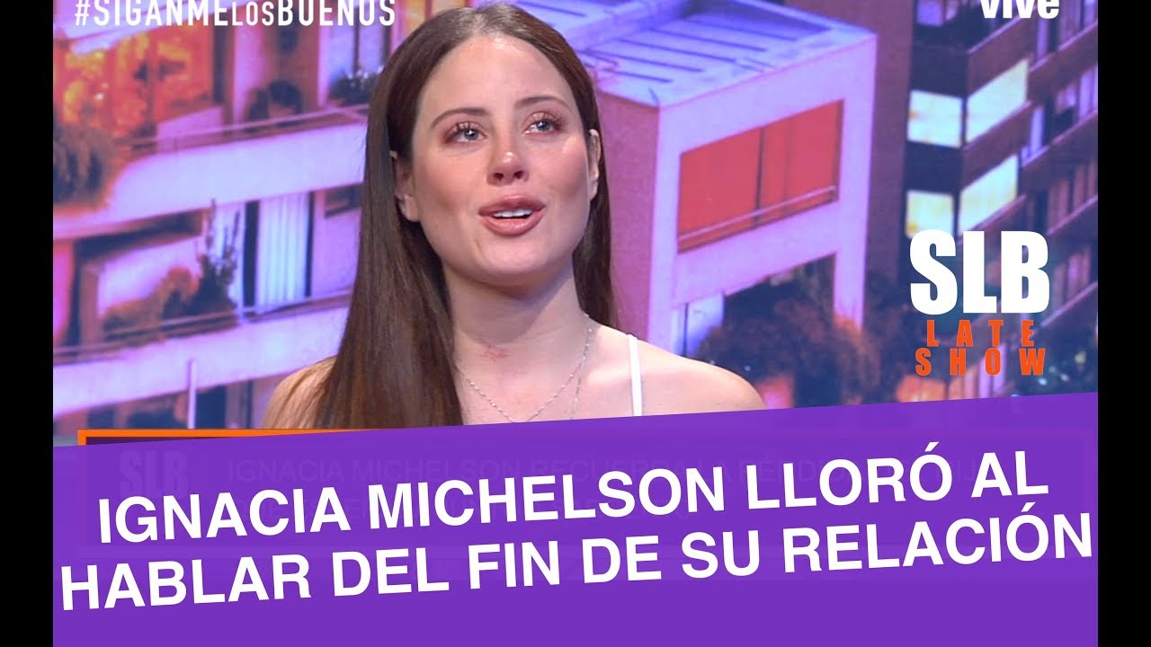 SLB. La emoción Ignacia Michelson al recordar el quiebre de su relación