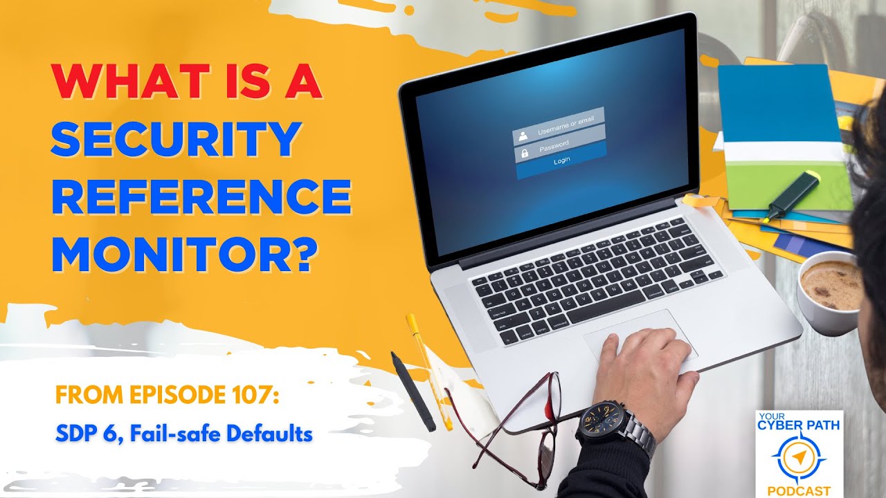 What is a Security Reference Monitor?