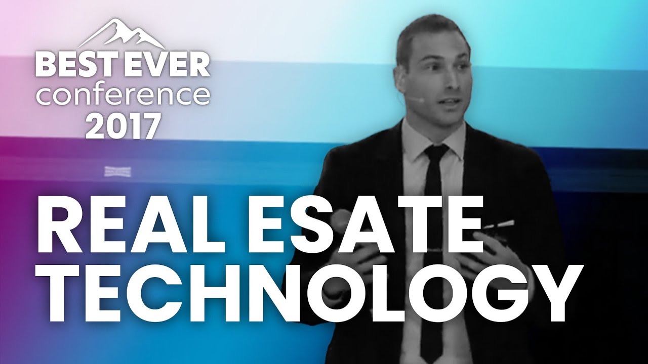 Real Estate Technology (feat. Pascal Wagner) | Best Ever Conference 2017