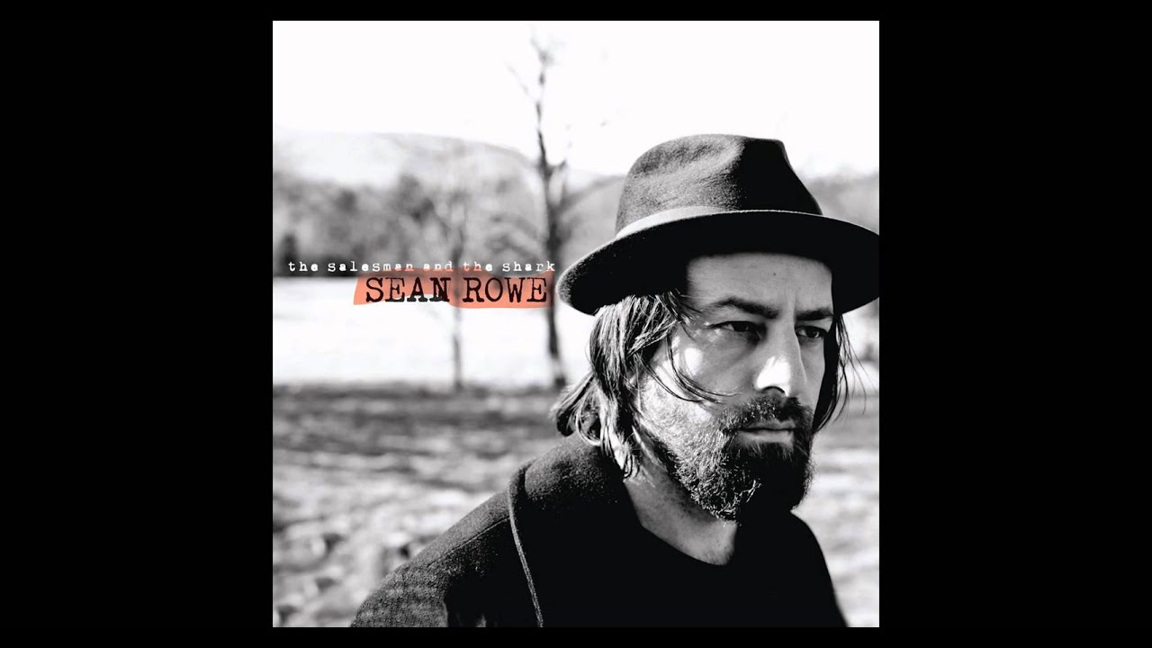 Sean Rowe - 
