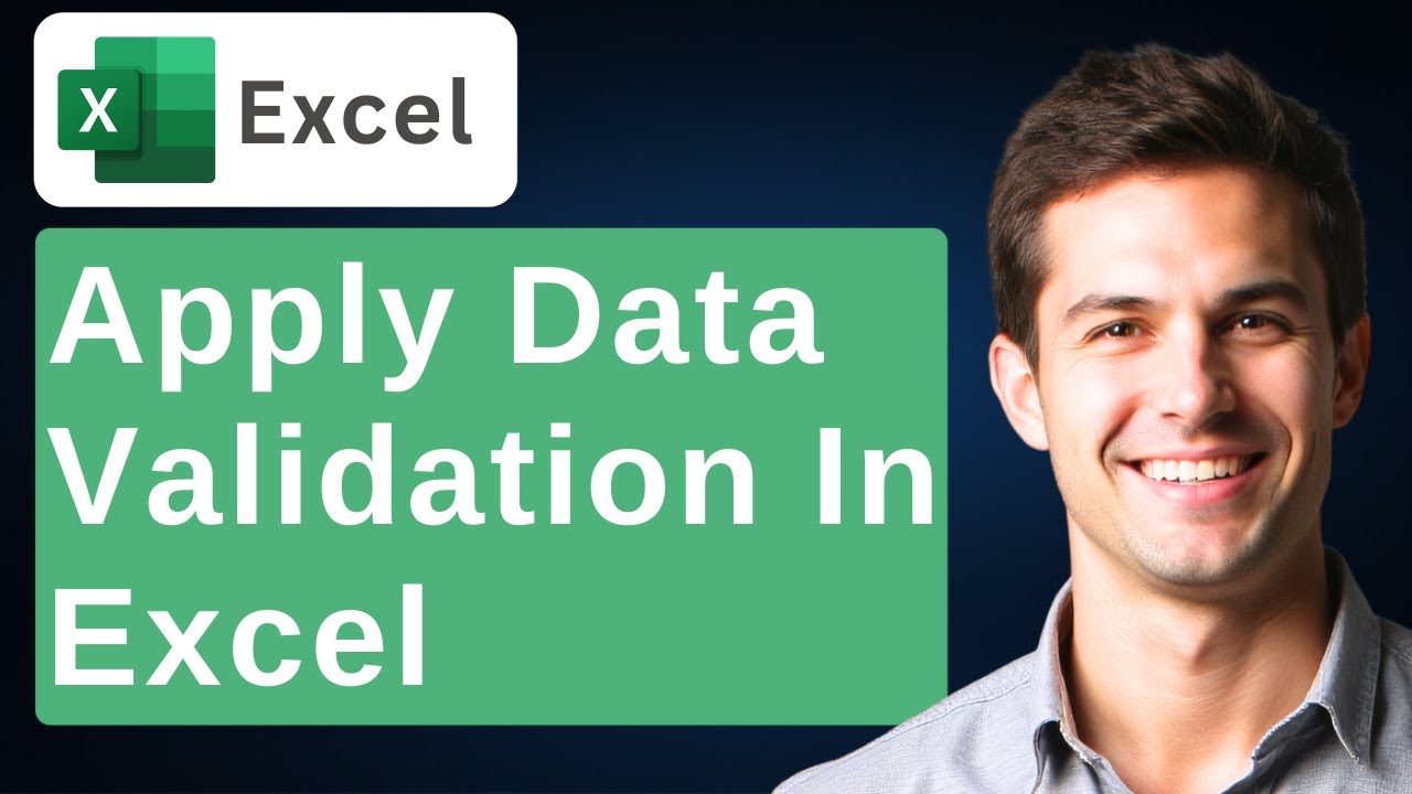 How To Apply Data Validation To Cells In Microsoft Excel [2026 Guide]
