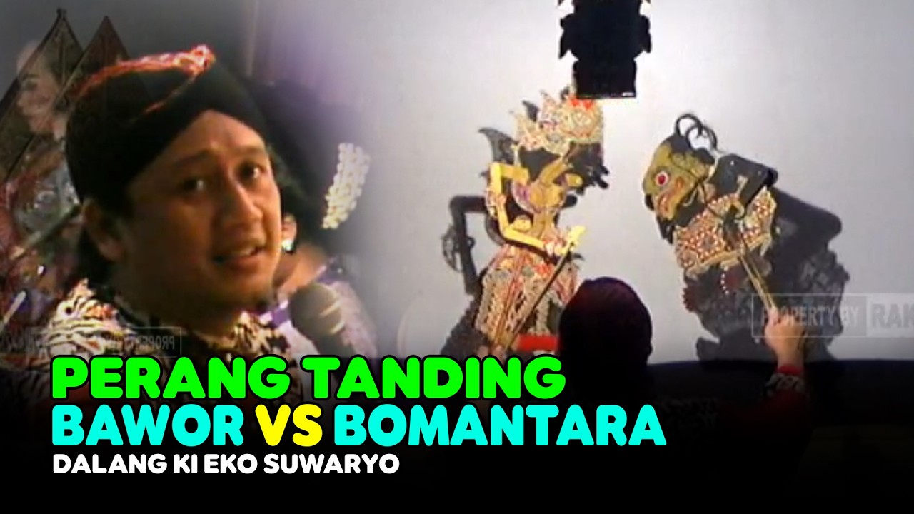 Bawor VS Bomantara || Dalang KI Eko Suwaryo || Wayang Kulit Banyumasan