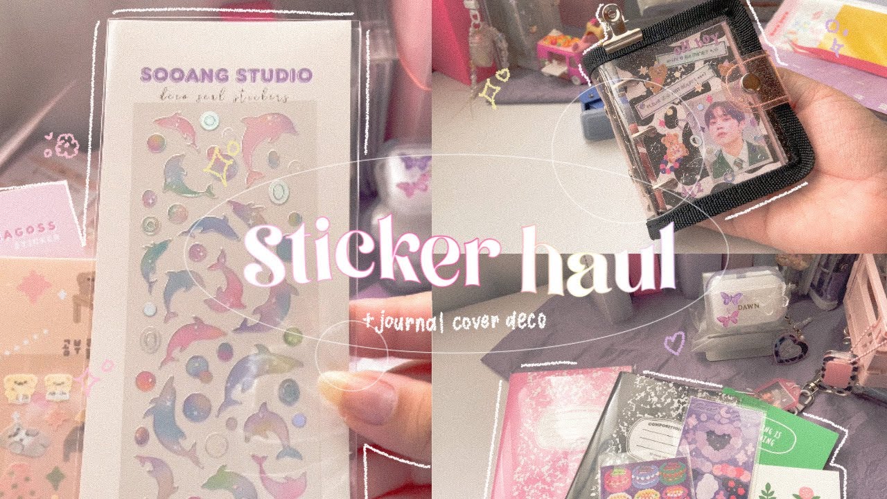 sticker haul 🗯💗 + journal cover deco | Korean stationery haul but mostly stickers 💭 ft. Sosorowa