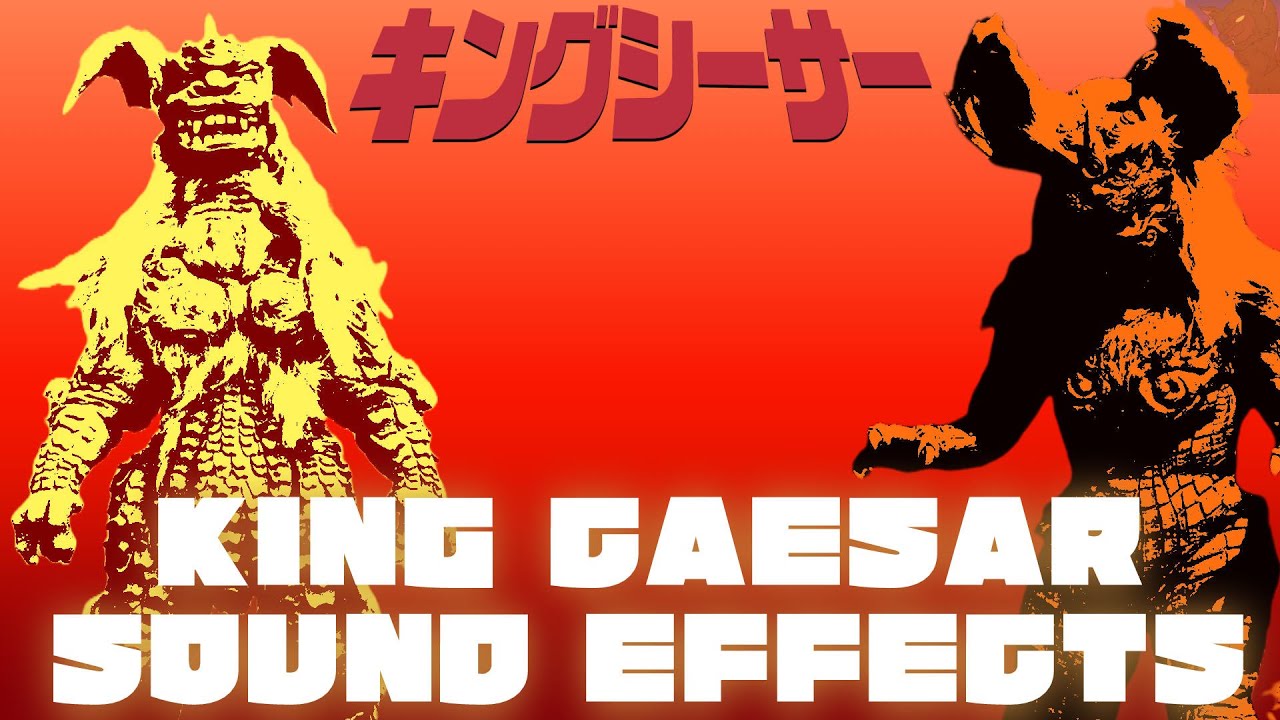 Sound Effects - King Caesar