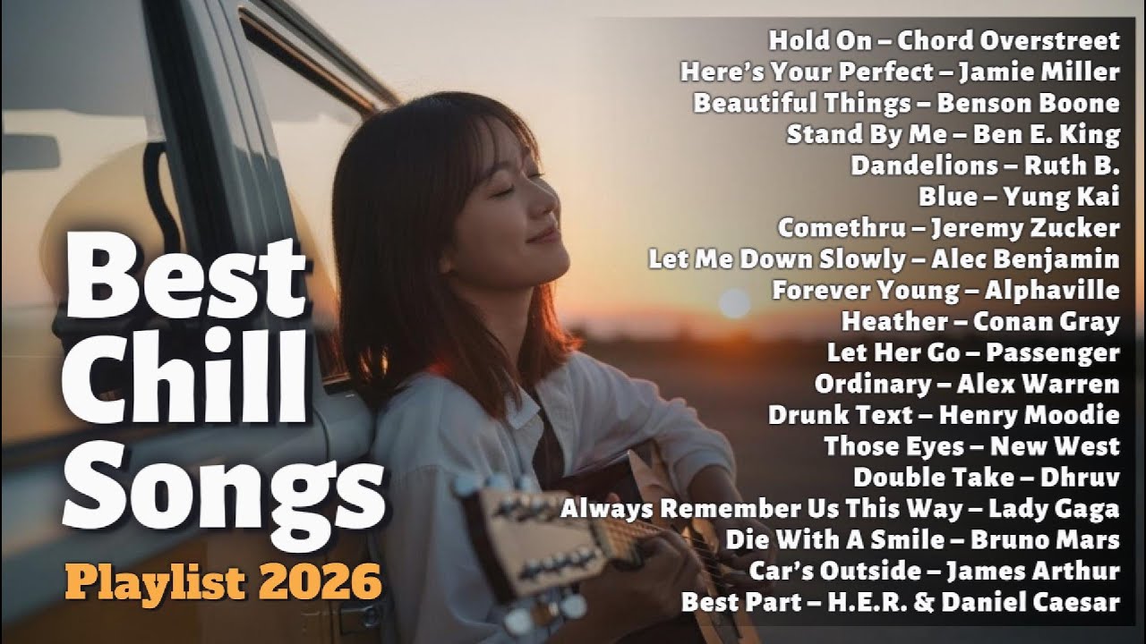 2026 Chill Vibes Playlist 💞🎧 | Top Trending Romantic English Acoustic Love Songs