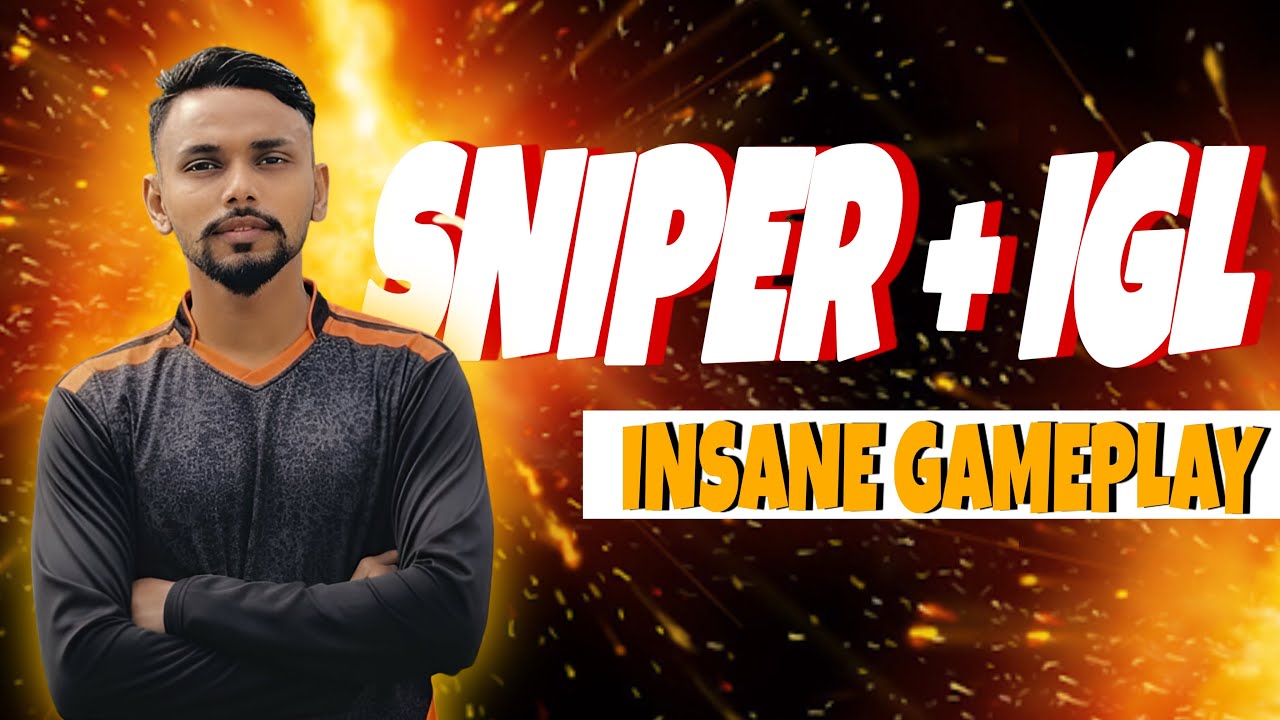 SNIPER + IGL (Insane Gameplay) 💀
