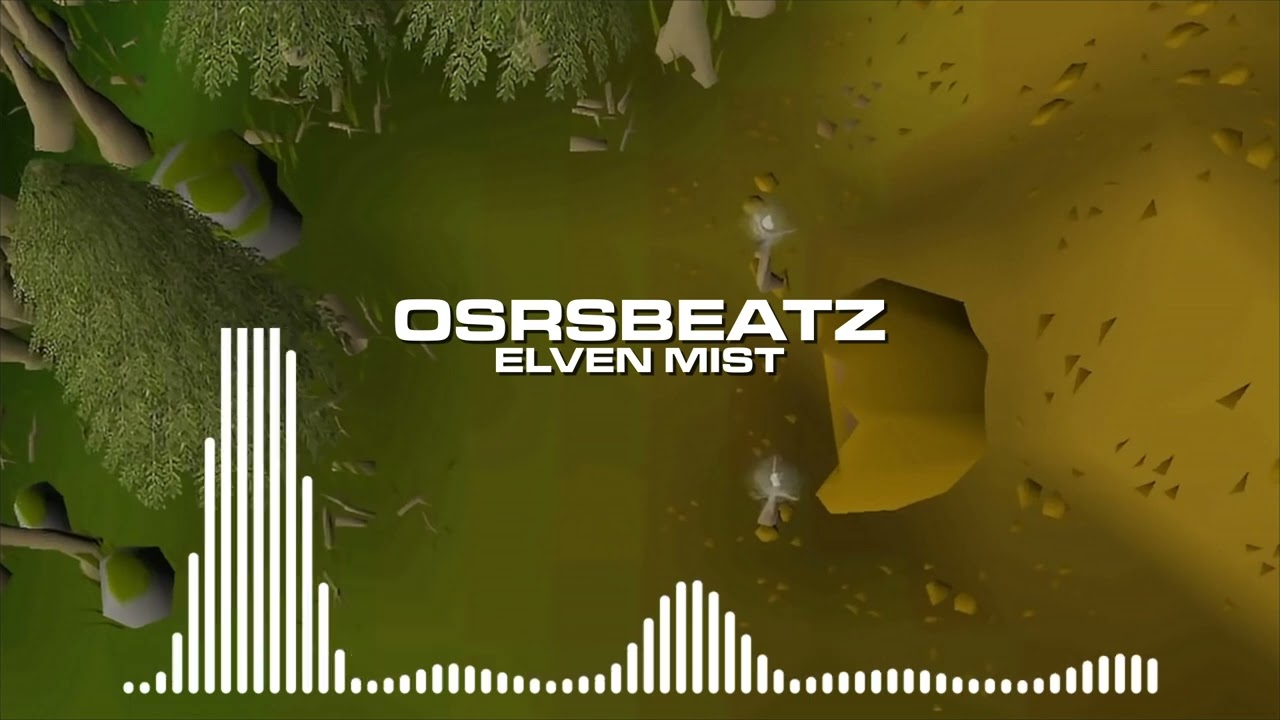 Runescape 07 - Elven Mist (Trap Remix)