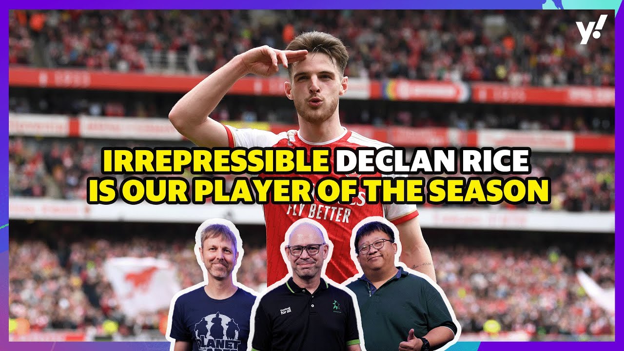 Declan Rice stands tall among giants as EPL player of the season: Footballing Weekly S2E41, Part 1
