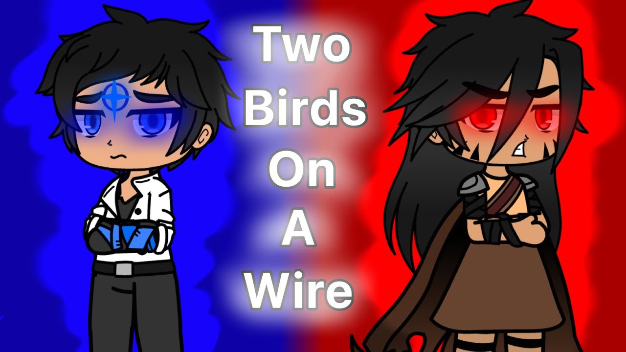 Scp Cain and Able: Two birds on a wire (Gacha club)
