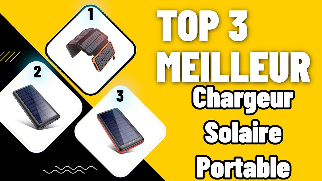 TOP 3 » Meilleur Chargeur Solaire Portable 2022 ⊕ Le meilleur Chargeur Solaire Portable