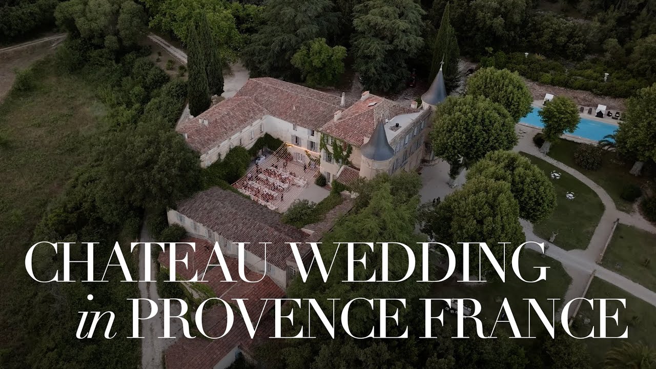 South of France Château Robernier Wedding Celebration | Provence Wedding Video