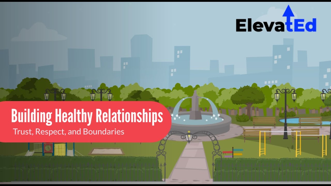💬 Building Healthy Relationships | Trust, Respect & Boundaries for Kids
