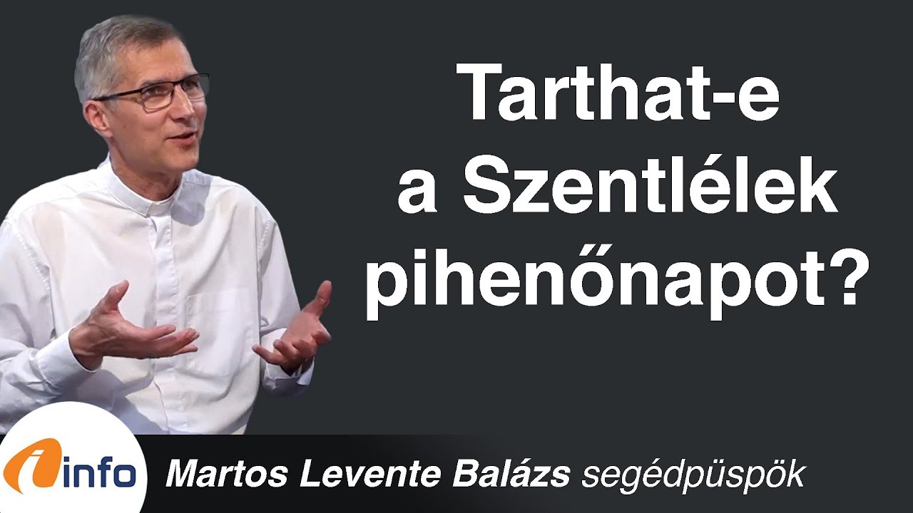 Tarthat-e a Szentlélek pihenőnapot? Martos Levente Balázs, Inforádió, Aréna