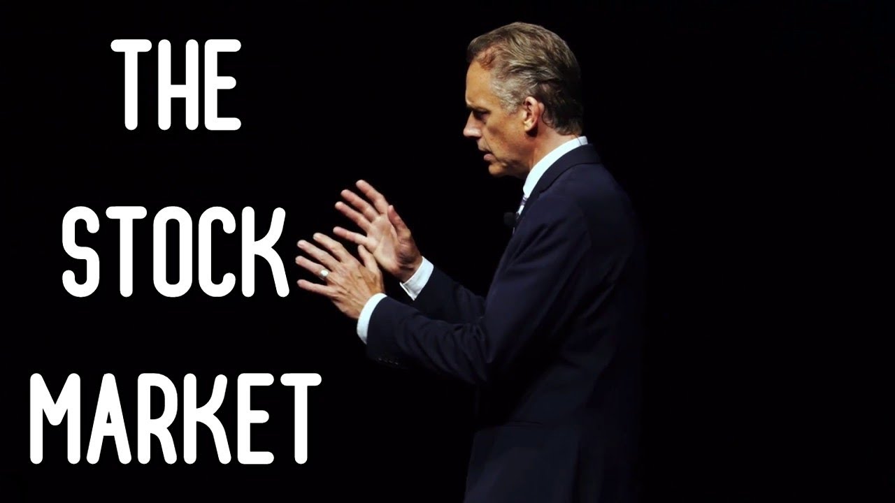 Jordan Peterson On Stock Market Prices