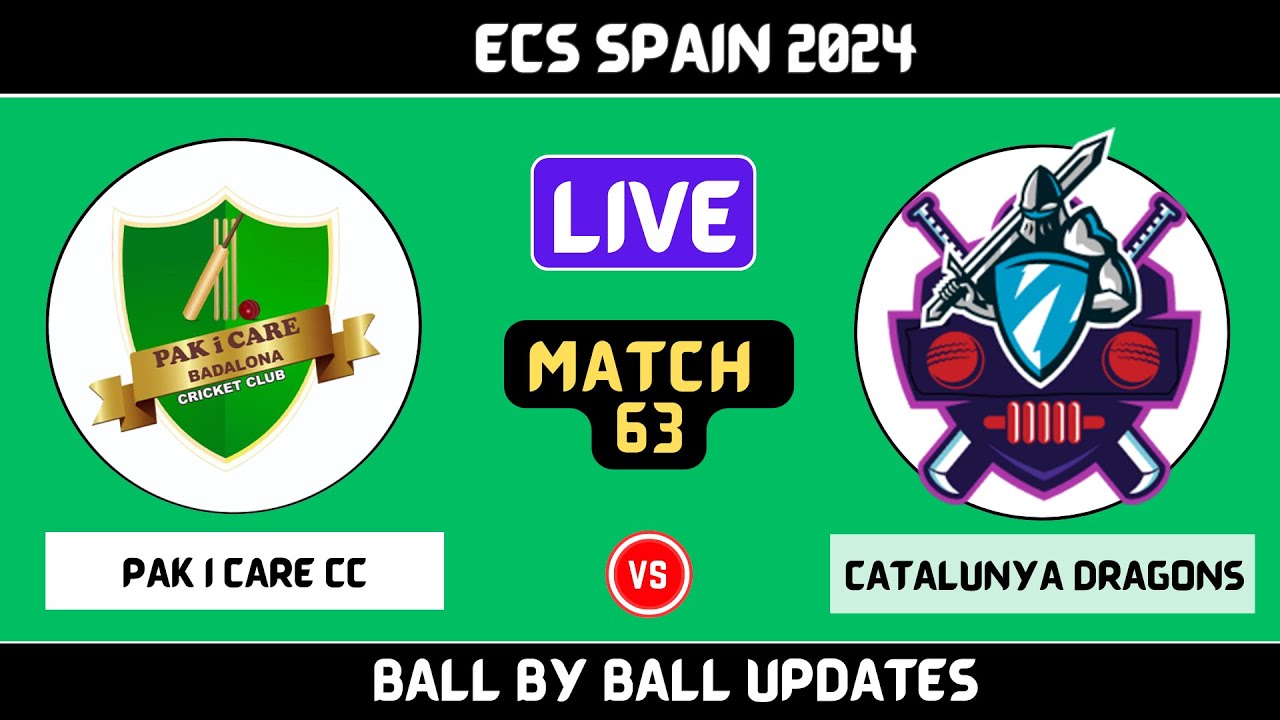 Pak I Care Badalona vs Catalunya Dragons || ECS Spain 2024, 63rd T10 Match, Ball By Ball Updates