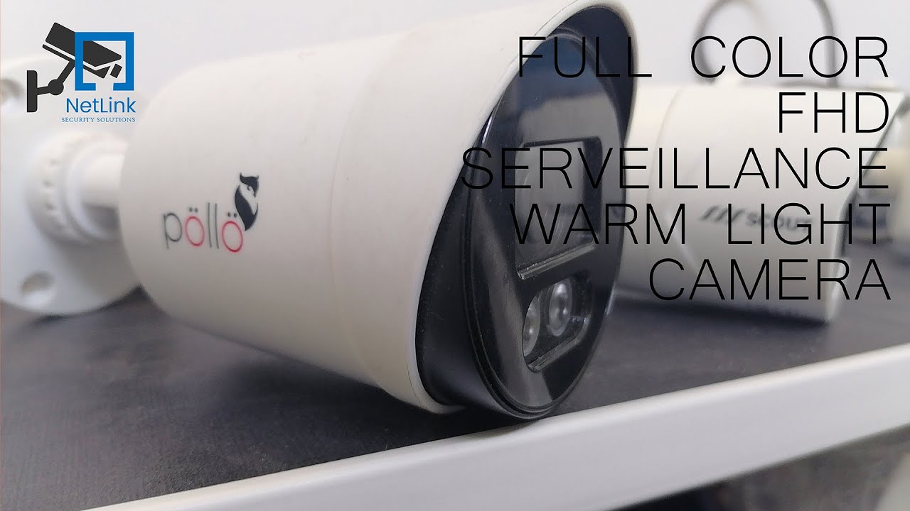 Pollo Warm Light CCTV Camera  | NetLink Security Solution