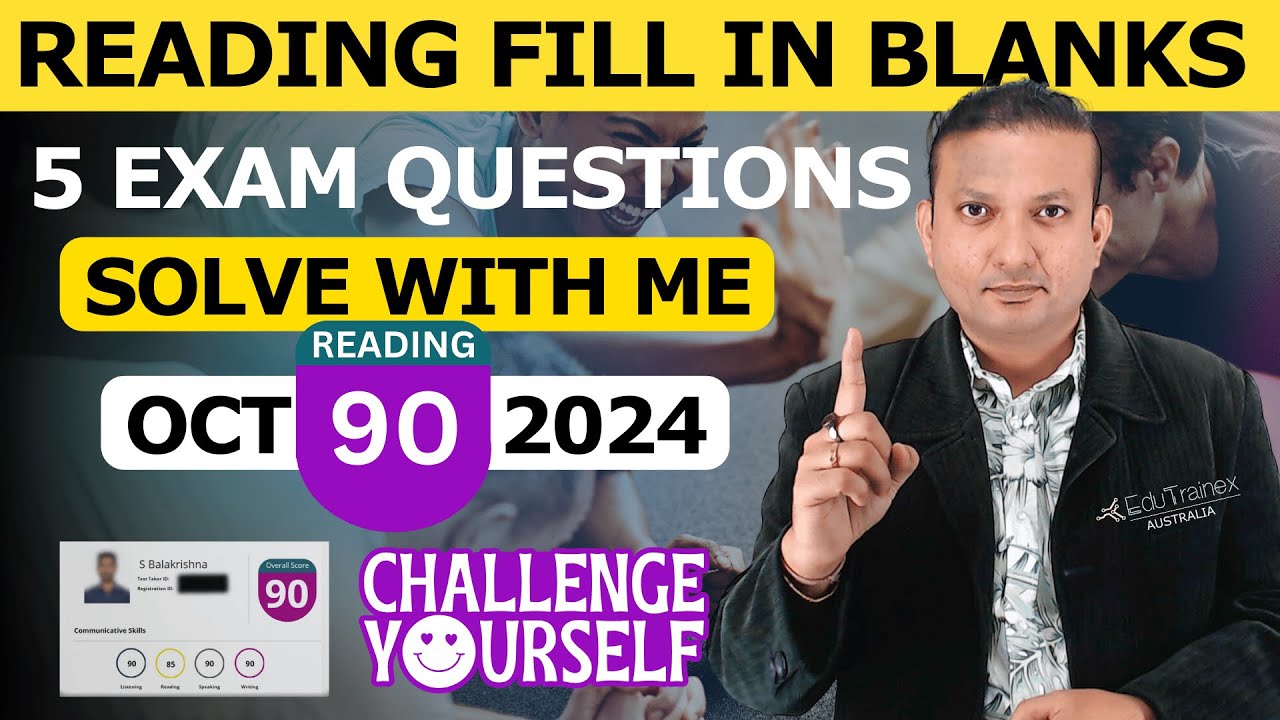 Reading Fill in the Blanks |5 QUESTION EXAM Challenge | Edutrainex PTE