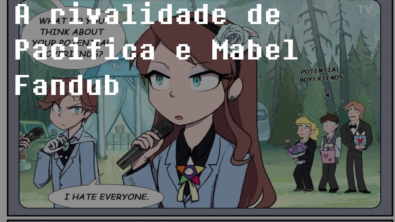 A rivalidade de Pacifica e Mabel  - Reverse Falls [FANDUB PT-BR]