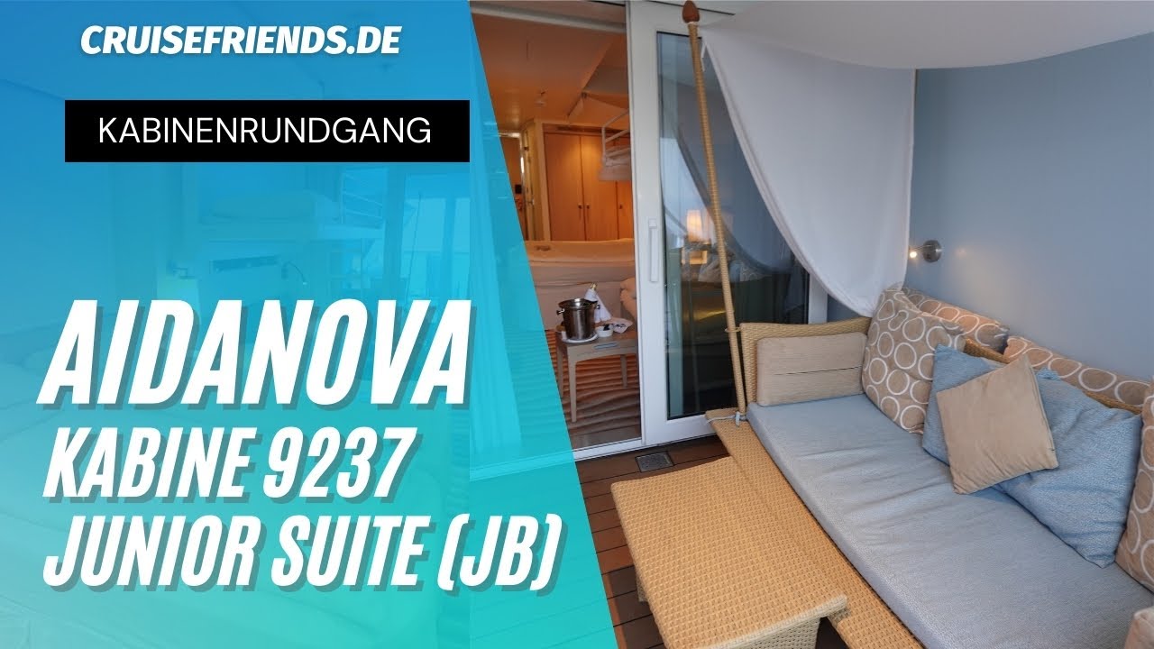 AIDAnova 9237 - Junior Suite JB - Rundgang Kabine - AIDA Kabinen - Tour - Kabinenrundgang