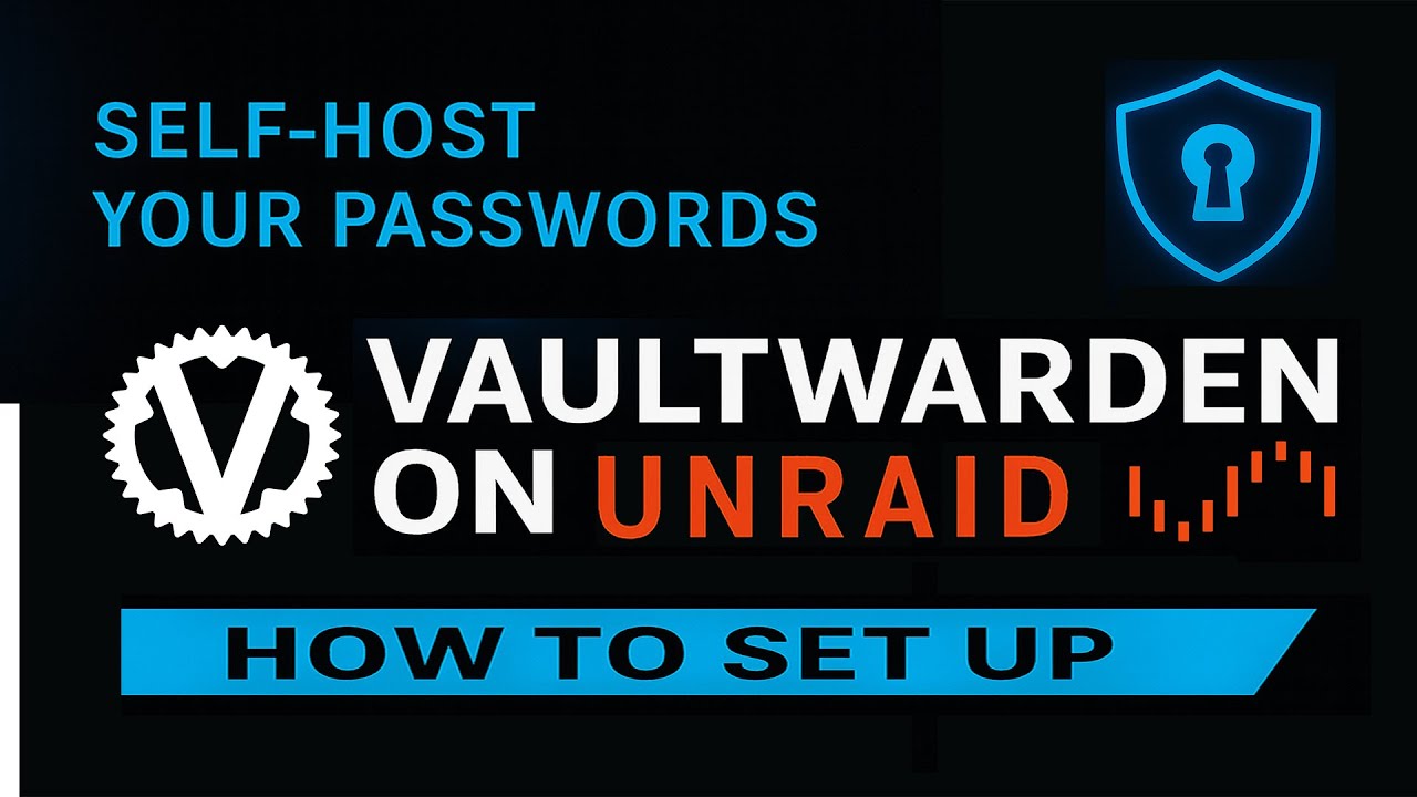Vaultwarden на Unraid: защитите свои пароли с помощью Cloudflare или Tailscale