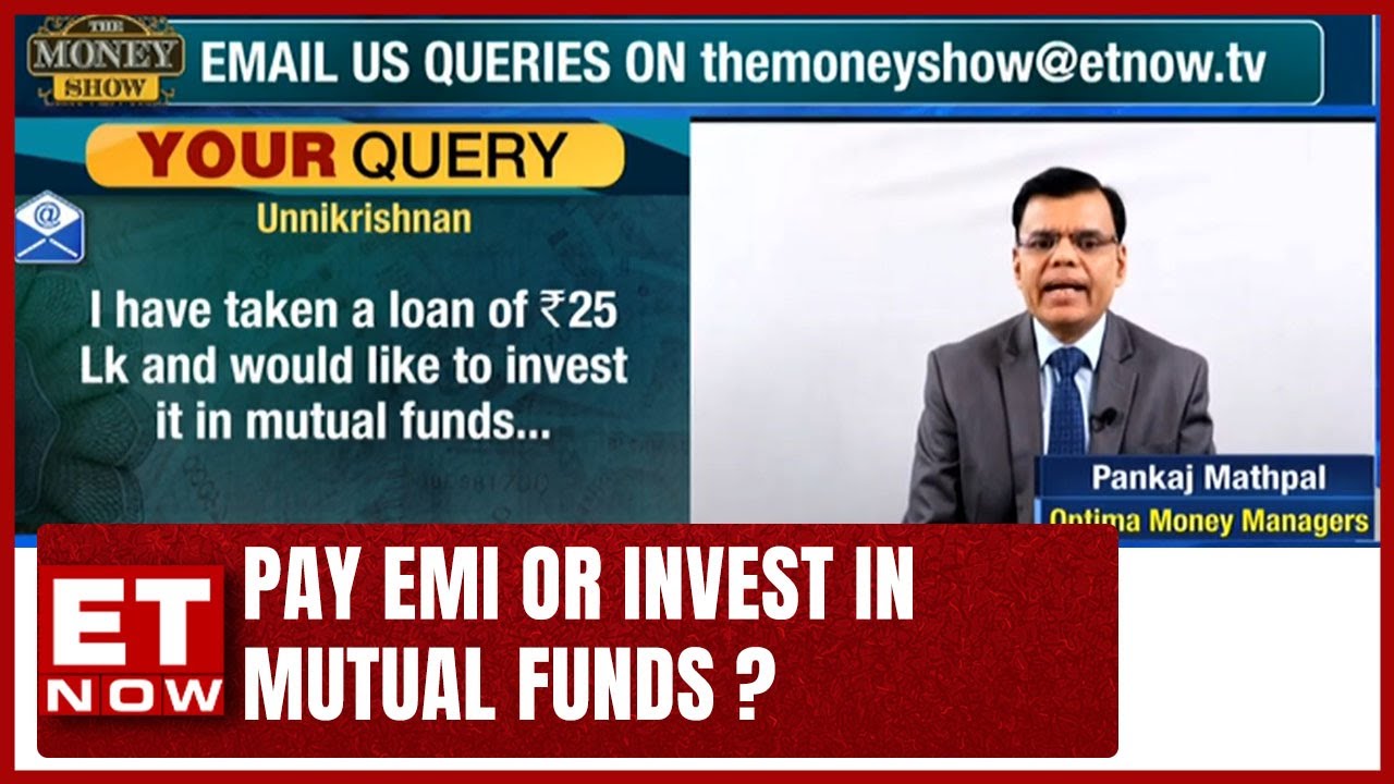 Pay EMI Or Invest In Mutual Funds? | Pankaj Mathpal, MD Optima Money Managers In The Money Show
