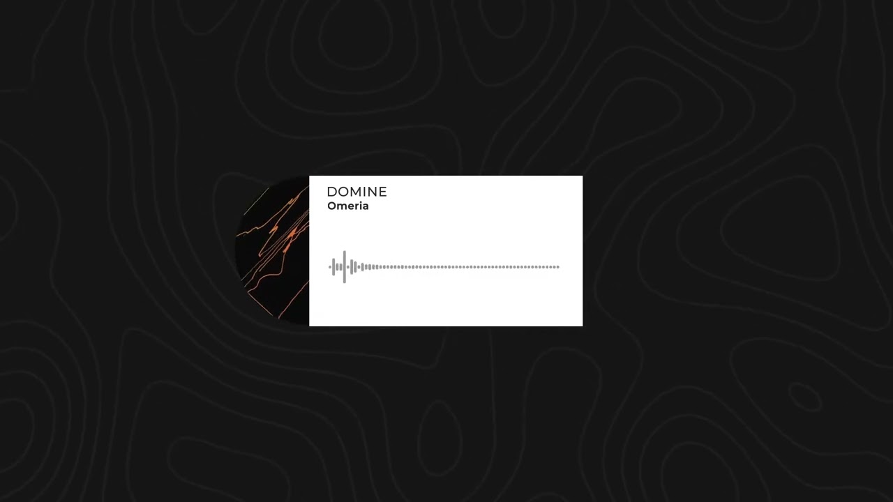 Omeria - Domine (Original Mix)