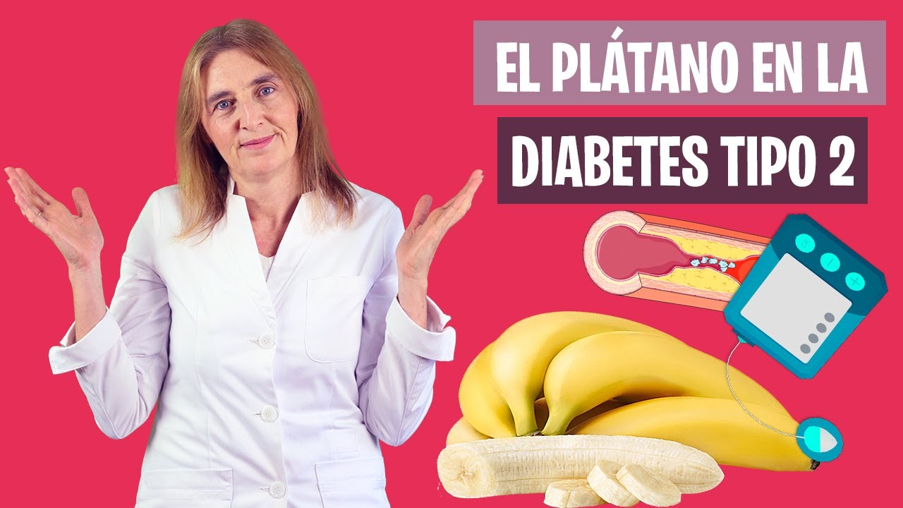¿SE PUEDE comer PLÁTANO con DIABETES? | Consumo de plátano en diabetes | Nutrición y Dietética