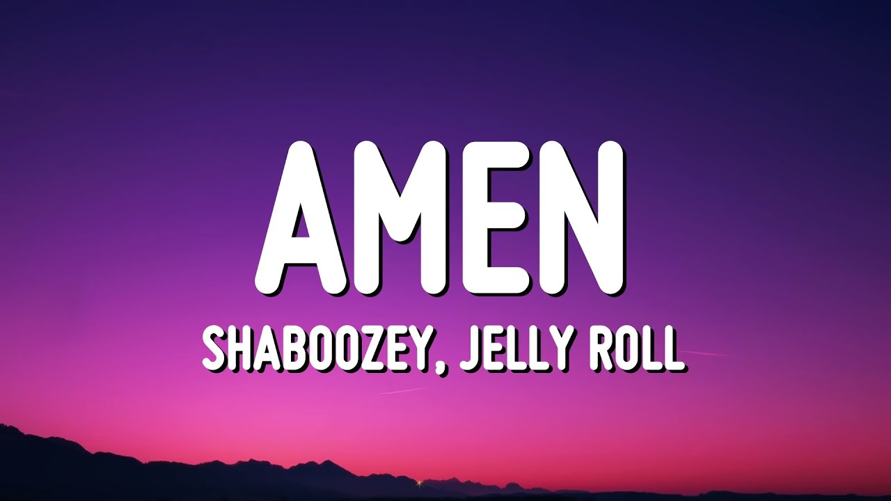Shaboozey & Jelly Roll - Amen (Lyrics)