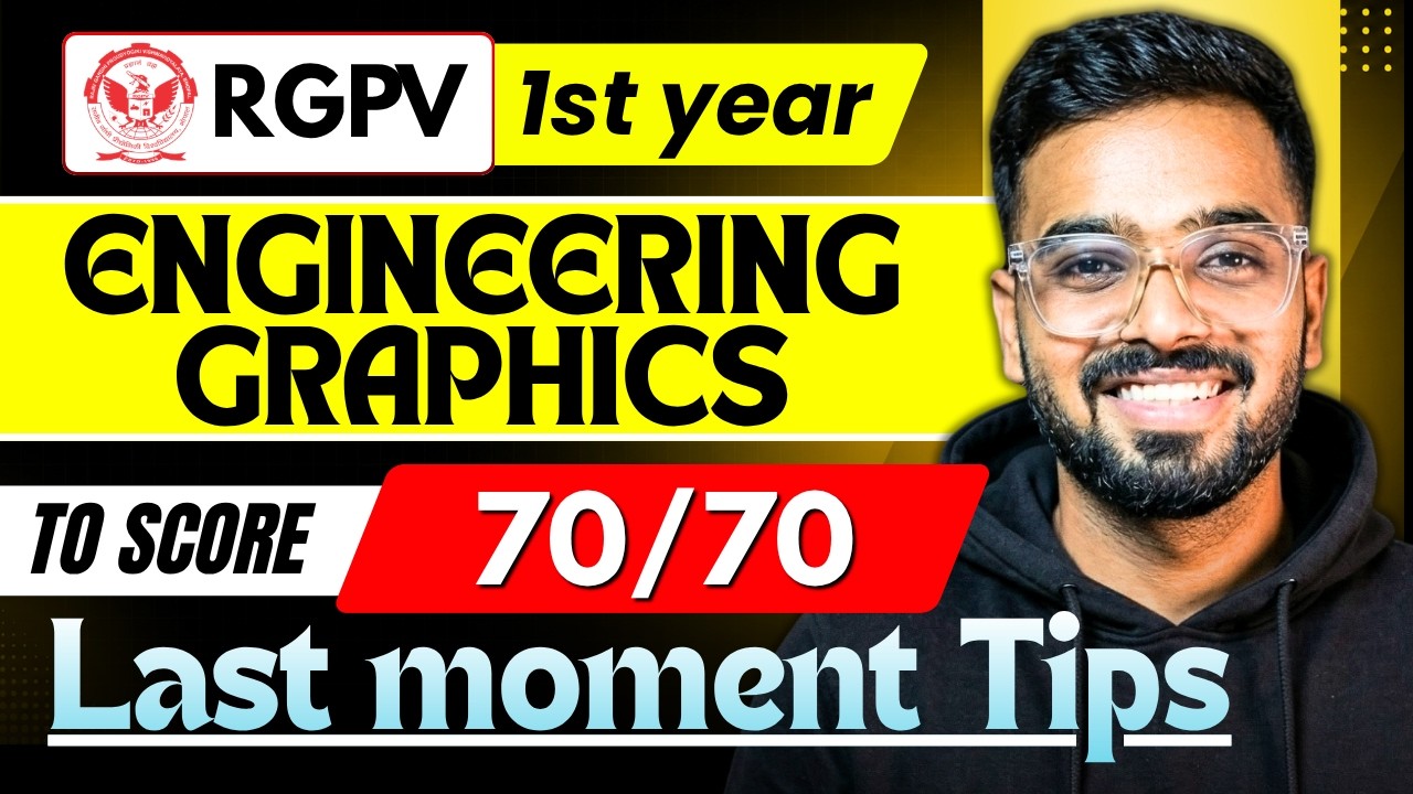 Engineering Graphics/Drawing Last Moment Tips | Important Topics & Notes | RGPV B-Tech 1st Year