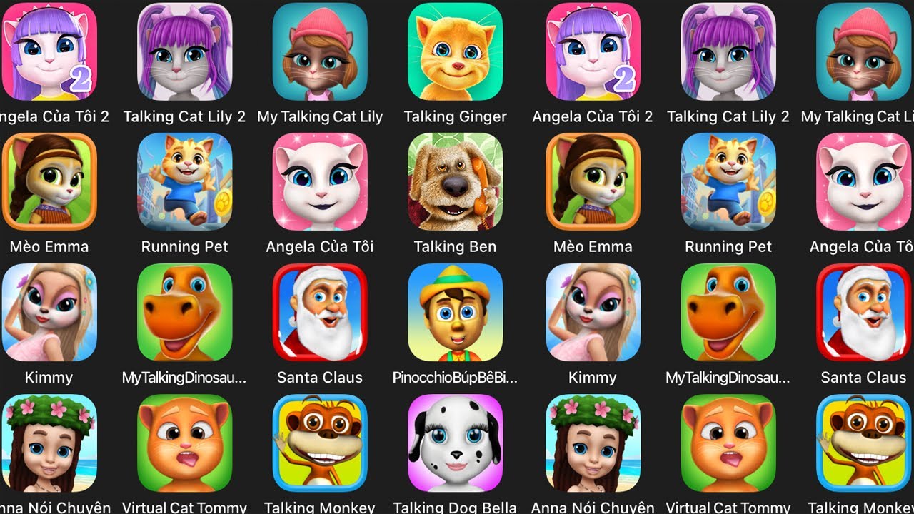Talking Cat Lily,Talking Ben,Angela Cau toi,Santa Claus,Talking Monkey,Meo Emma,Running Pet,