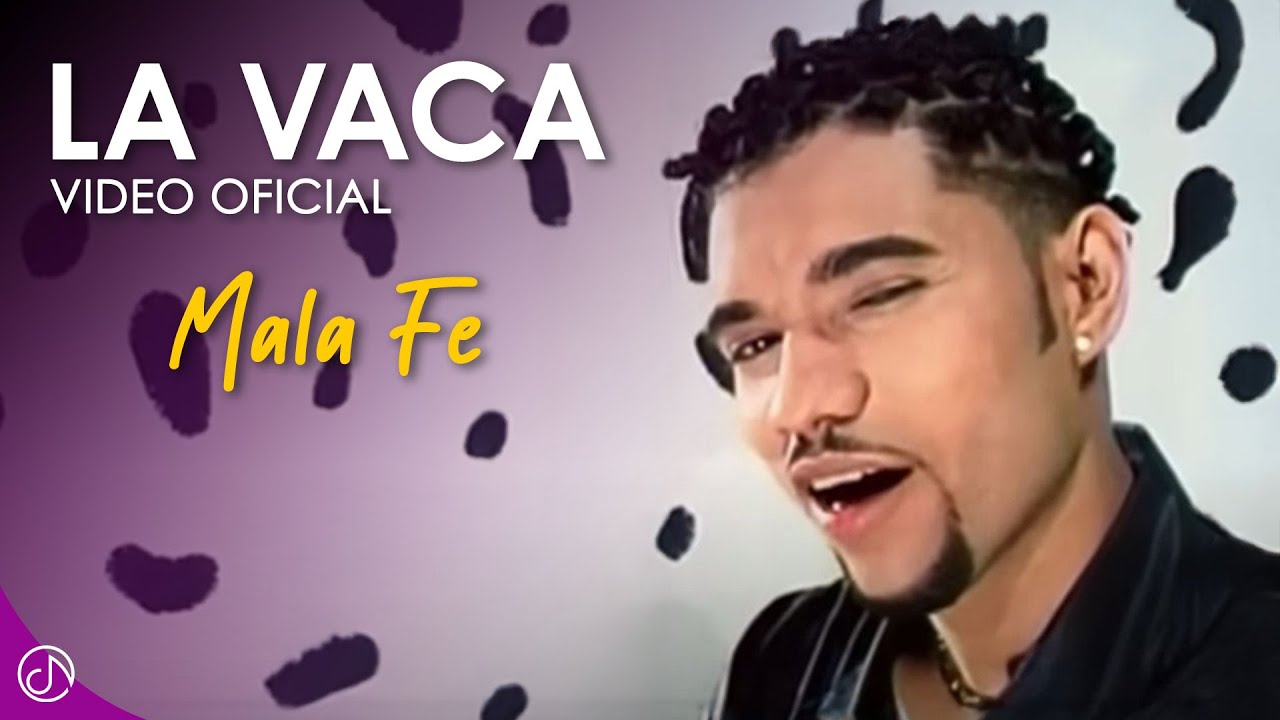 La VACA 🐮 - Mala Fe  [Video Oficial]