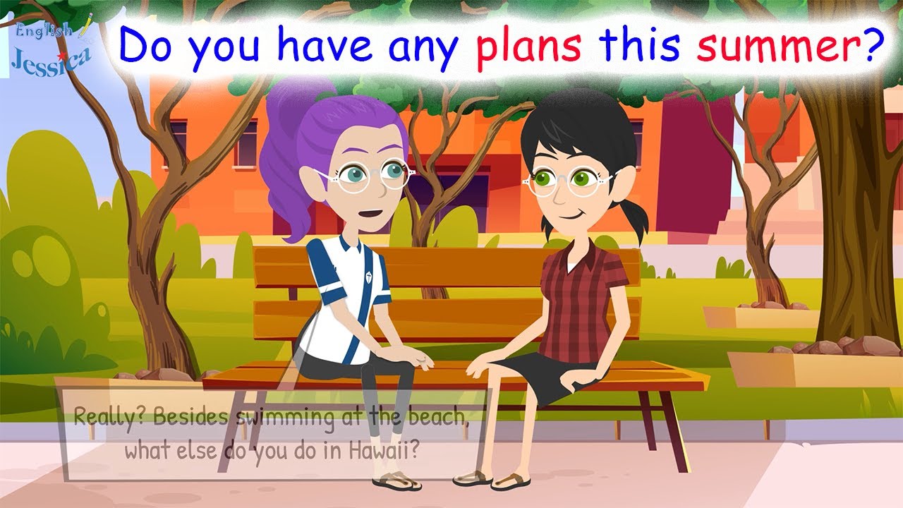 English Short Dialogues Practice - Summer Activities: Do you have any plans this summer?